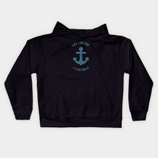 On Cruise Control - Cruise Vacation Design Kids Hoodie